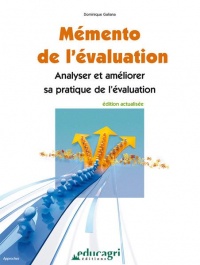 Mémento de l'évaluation : Analyser et améliorer sa pratique de l'évaluation