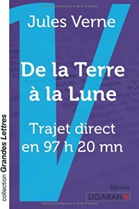 De la Terre à la Lune: Trajet direct en 97 heures 20 minutes