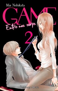 GAME - Entre nos corps - tome 2 (intégrale)
