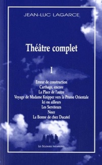 Théâtre complet : Tome 1