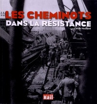 Les Cheminots Dans la Resistance