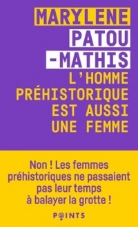 L homme préhistorique est aussi une femme