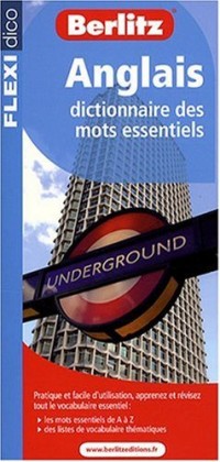 Anglais : Dictionnaire des mots essentiels