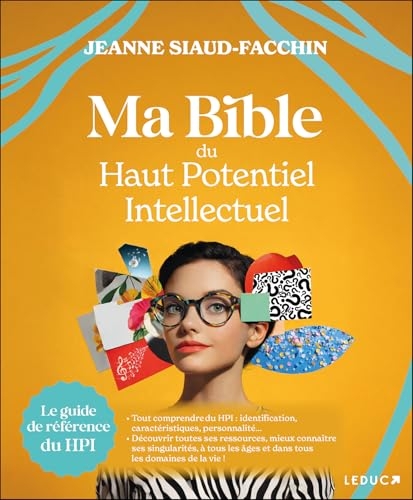 Ma bible du haut potentiel intellectuel