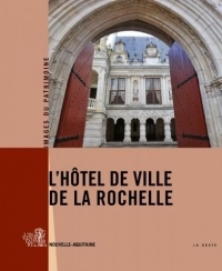 L'Hôtel de Ville de la Rochelle