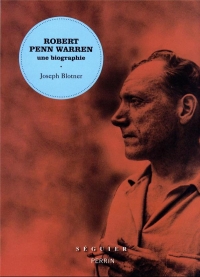 Robert Penn Warren, une biographie