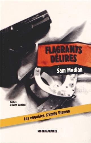 Flagrants délires