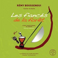 Les fiancés de la forêt (1CD audio)