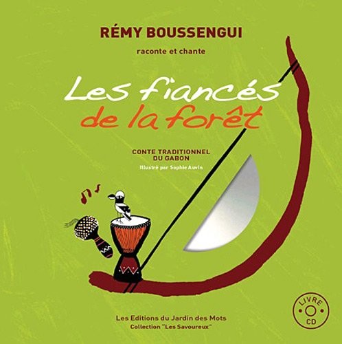 Les fiancés de la forêt (1CD audio)