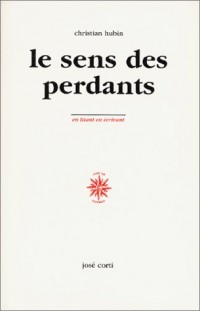 Le Sens des perdants (livre non massicoté)