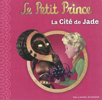 Le Petit Prince : La Cité de Jade