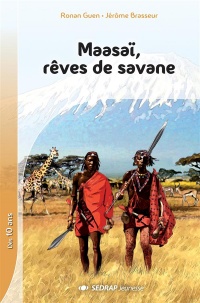 Maasaï, rêves de savane - Le roman