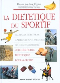 LA DIETETIQUE DU SPORTIF. ED 2001