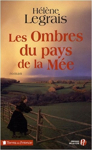 Les ombres du pays de la Mée