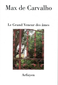 Le grand veneur des âmes