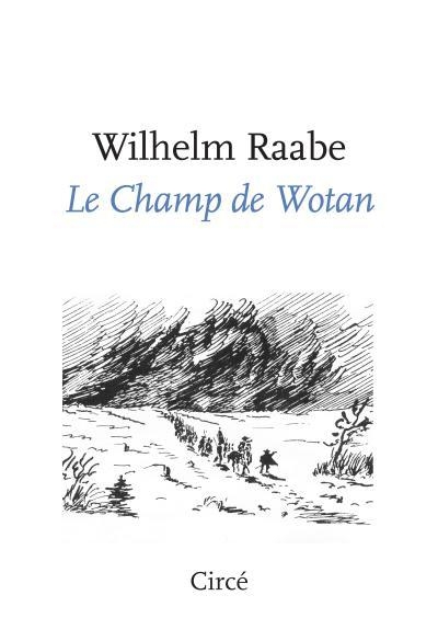 Le Champ de Wotan