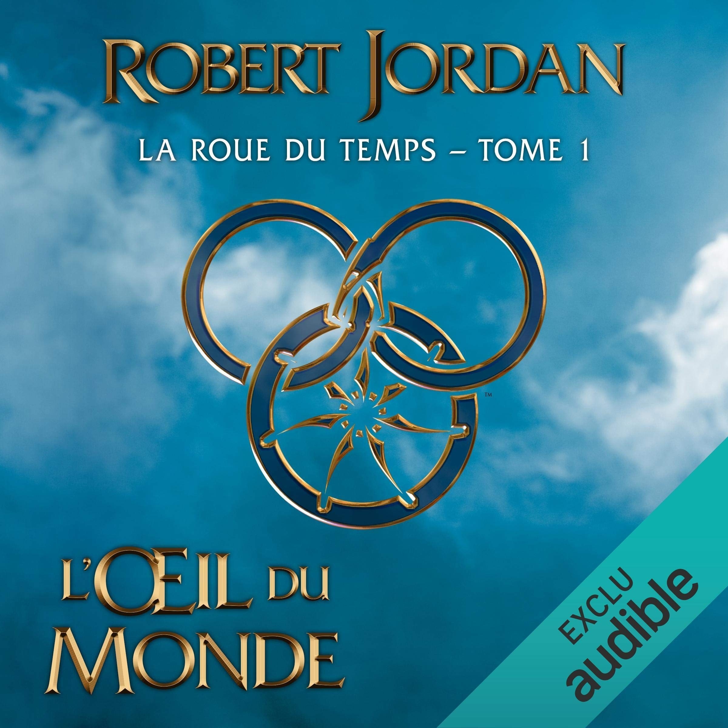 Loeil du monde: La Roue du Temps 1