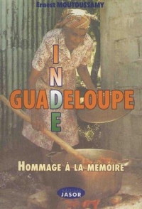 Inde-Guadeloupe : Hommage à la mémoire