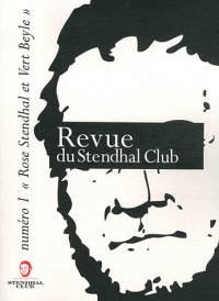 Revue du Stendhal Club, N° 1, mars 2012 : Rose Stendhal et Vert Beyle