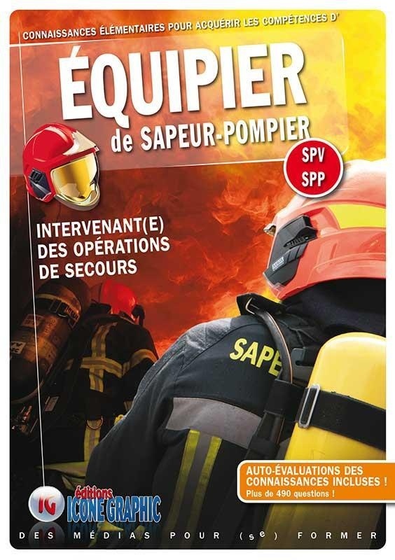 Livre Equipier de Sapeur-Pompier - Intervenant(e) des opérations de secours