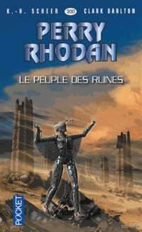 Perry Rhodan n°300 - Le peuple des ruines