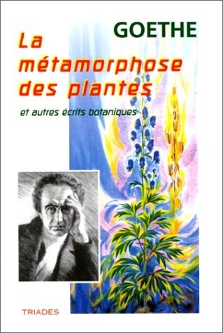 La métamorphose des plantes et autres récrits botaniques