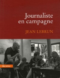 Journaliste en campagne