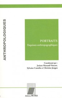 Portraits : Esquisses anthropographiques