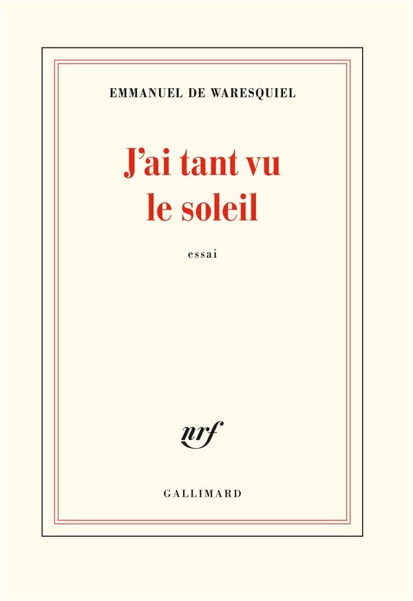 J'ai tant vu le soleil: Un cœur amoureux