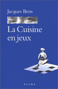 La cuisine en jeux