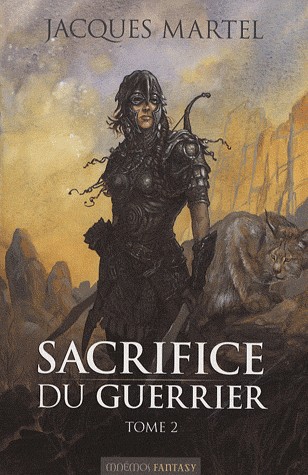 Sacrifice du guerrier, Tome 2 :