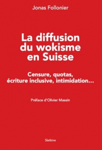 La diffusion du wokisme en Suisse