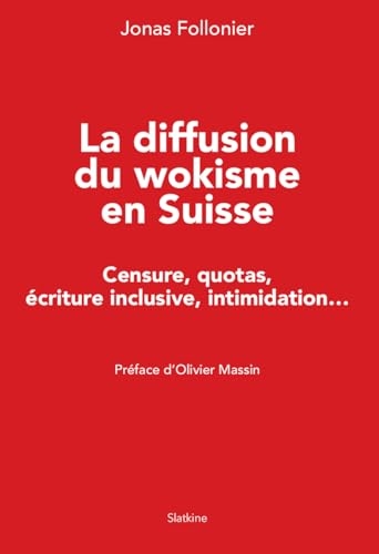 La diffusion du wokisme en Suisse