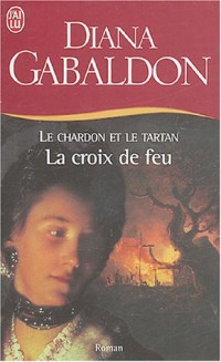 Le Chardon et le Tartan, Tome 7 : La croix de feu