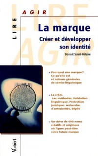 La marque : Créer et développer son identité