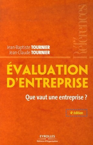 Evaluation D'Entreprise. Que Vaut Une Entreprise ?