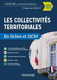 Les collectivités territoriales en fiches et QCM - 2022 2023 - Cat. A, B, C: Catégorie A, B et C (2022-2023)