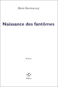 Naissance des fantômes