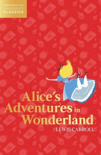 Alice’s Adventures in Wonderland [9780008542740]