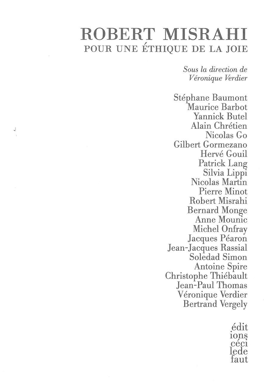 Robert Misrahi : Pour une éthique de la joie
