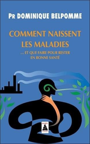 Comment naissent les maladies...