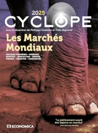 Cyclope - Les marchés mondiaux 2025: Matières premières - Monnaies - Services - Agriculture - Énergie - Finance - Industrie - Commodités