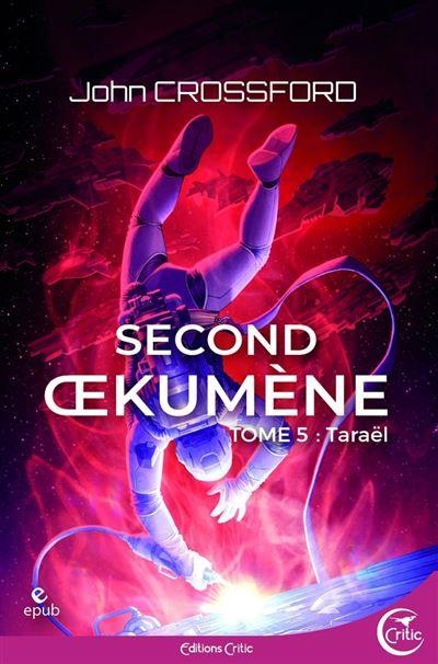 Second Oekumene TOME 5 - Taraël