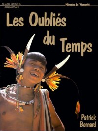 Les oubliés du temps