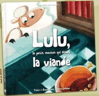 Lulu le petit mouton qui aimait la viande