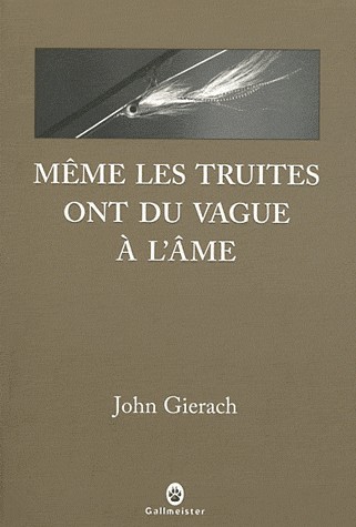 Même les truites ont du vague à l'âme