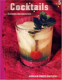 Carnet de cuisine : Cocktails