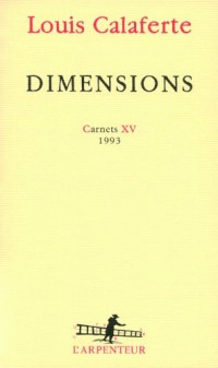 Carnets, XV : Dimensions: (1993)