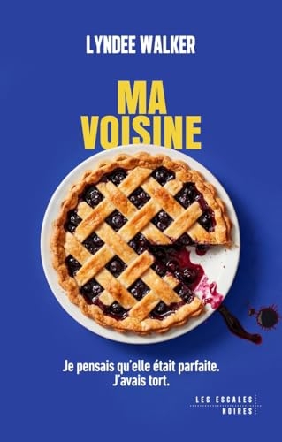 Ma Voisine - Nouveauté - Best-seller suspense domestique addictif
