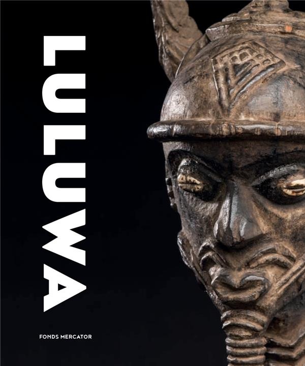 Luluwa : L'art d'Afrique centrale entre ciel et terre